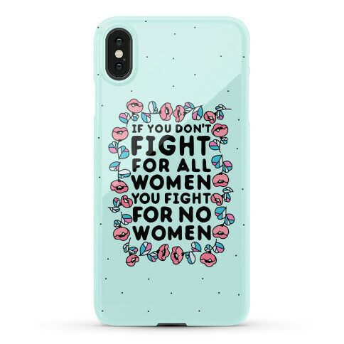 Fight For All Women Phone Case